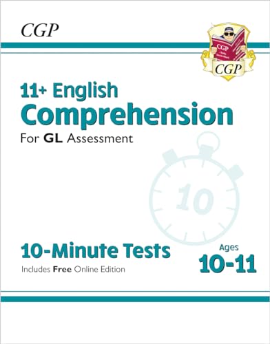 11+ GL 10-Minute Tests: English Comprehension - Ages 10-11 Book 1 (with Online Edition): for the 2024 exams (CGP GL 11+ Ages 10-11) von Coordination Group Publications Ltd (CGP)